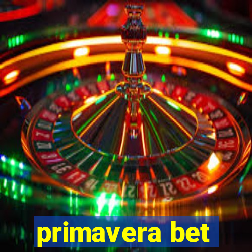 primavera bet